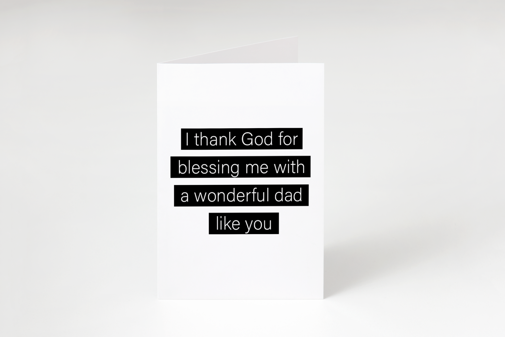 I thank God for blessing me with a dad like you card - Faith Curated