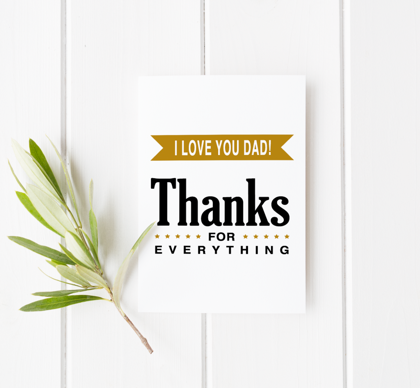 I love you dad thanks for everything card - Faith Curated